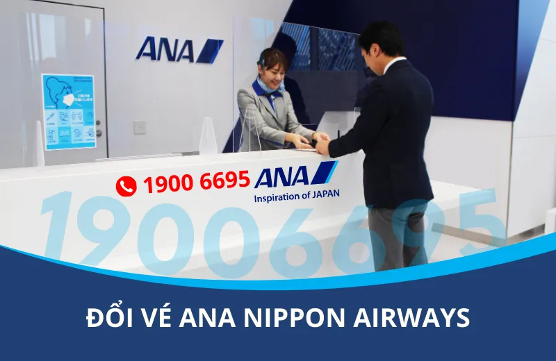 Đổi vé máy bay ANA Nippon Airways